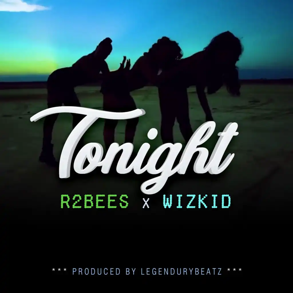 Tonight (feat. Wizkid)