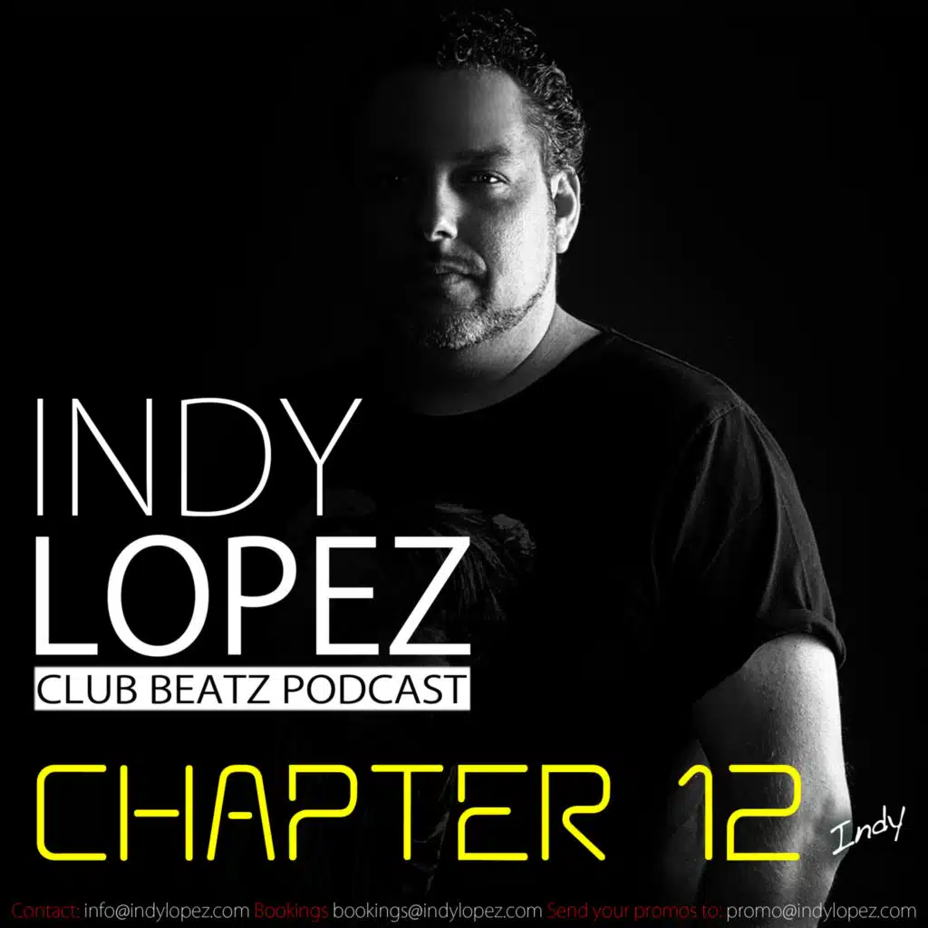 Chapter 12 Indy Lopez Presents Club Beatz