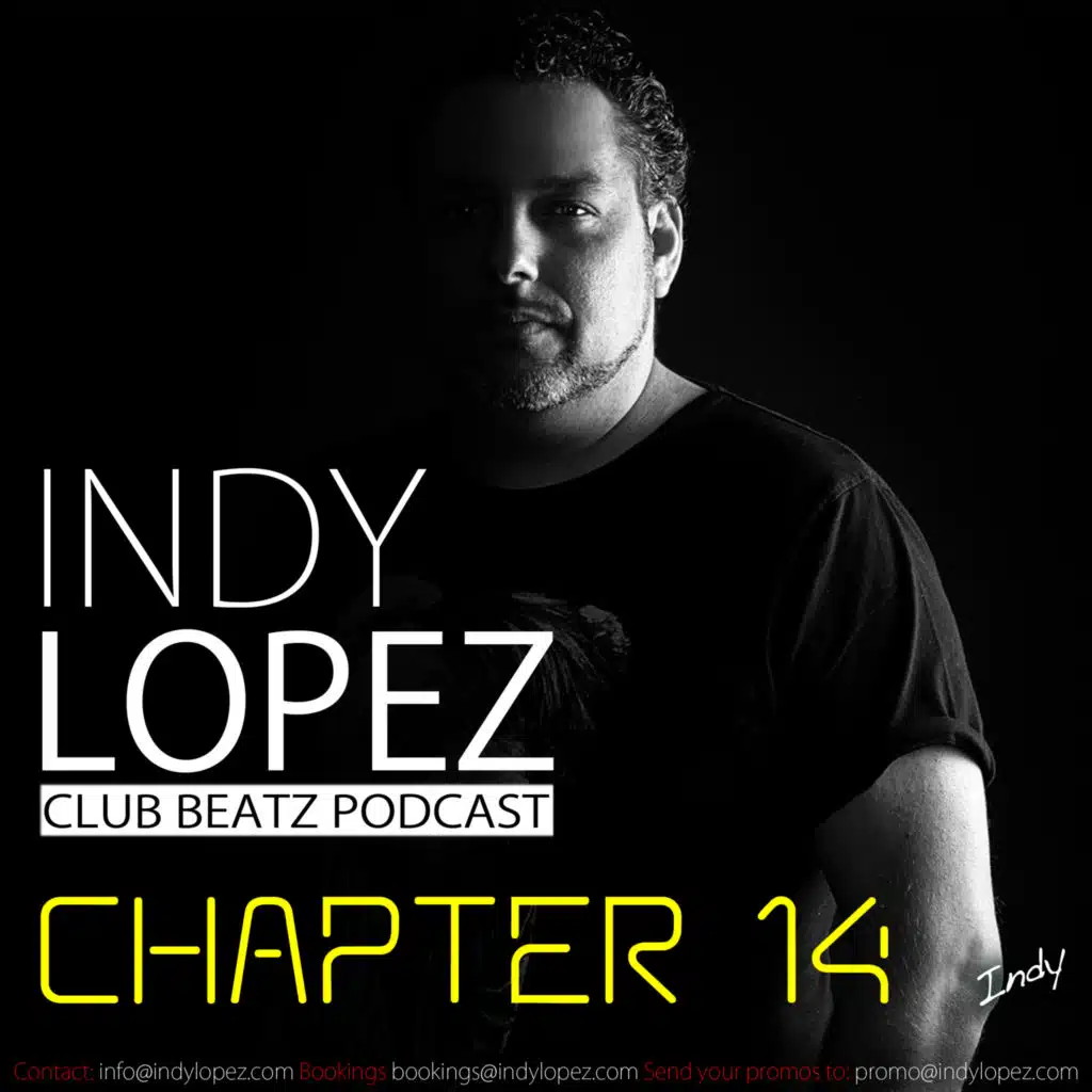 Chapter 14 Indy Lopez Presents Club Beatz