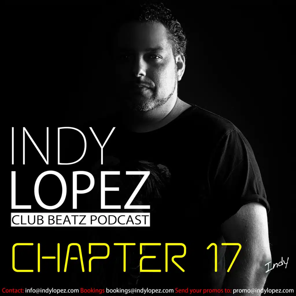 Chapter 17 Indy Lopez Presents Club Beatz