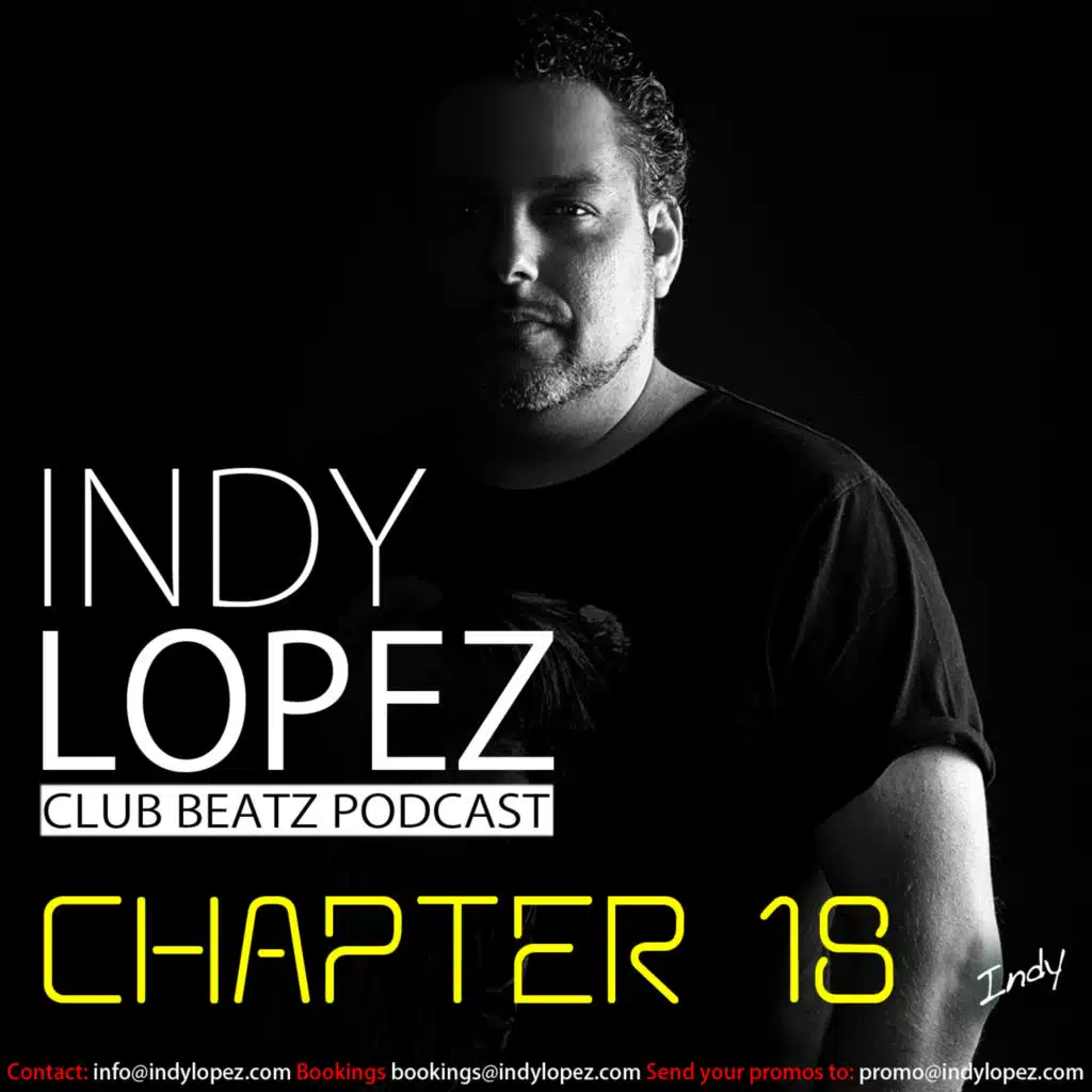 Chapter 18 Indy Lopez Presents Club Beatz