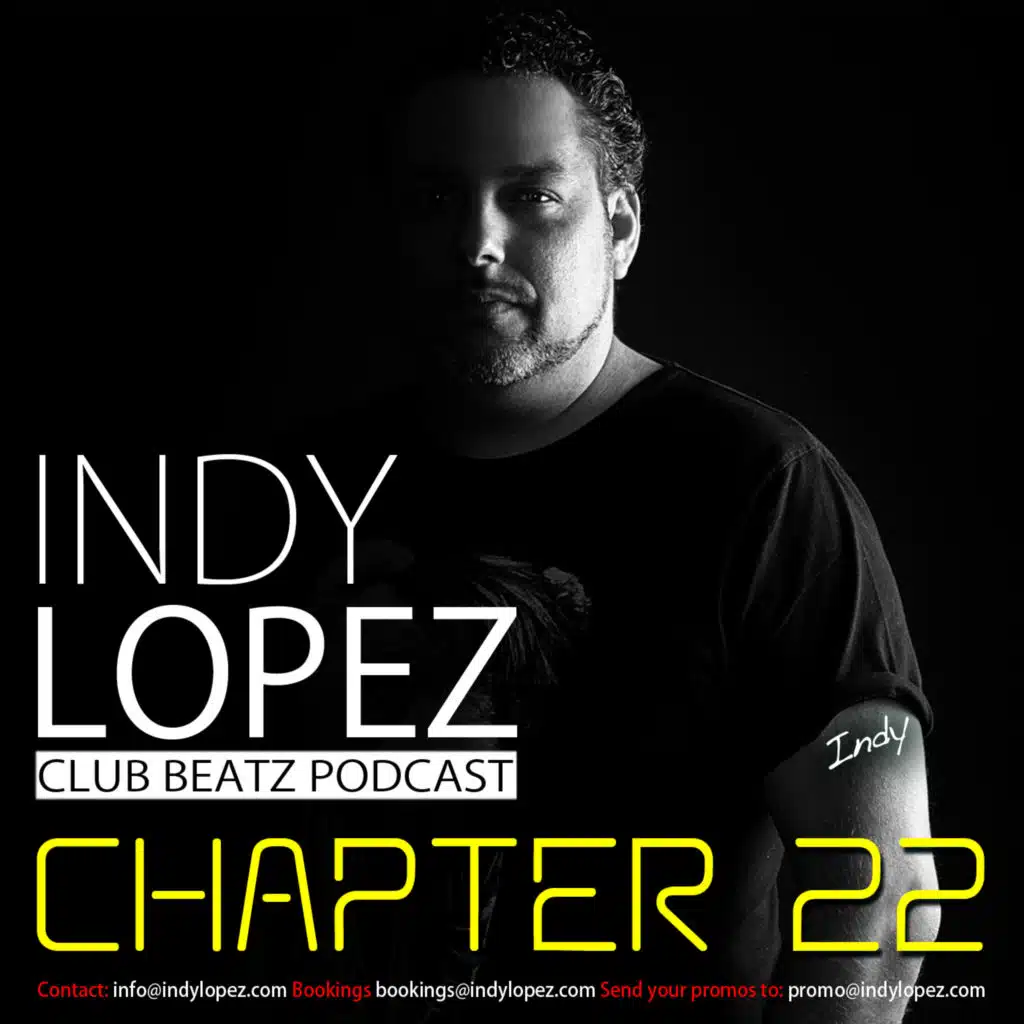 Chapter 22 Indy Lopez Presents Club Beatz