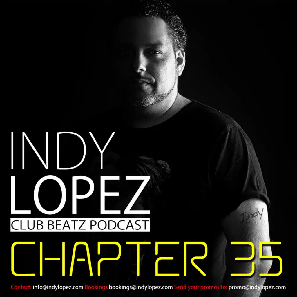 Chapter 35 Indy Lopez Presents Club Beatz