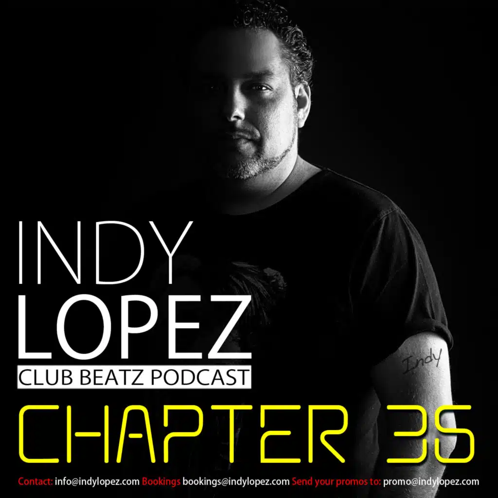 Chapter 36 Indy Lopez Presents Club Beatz