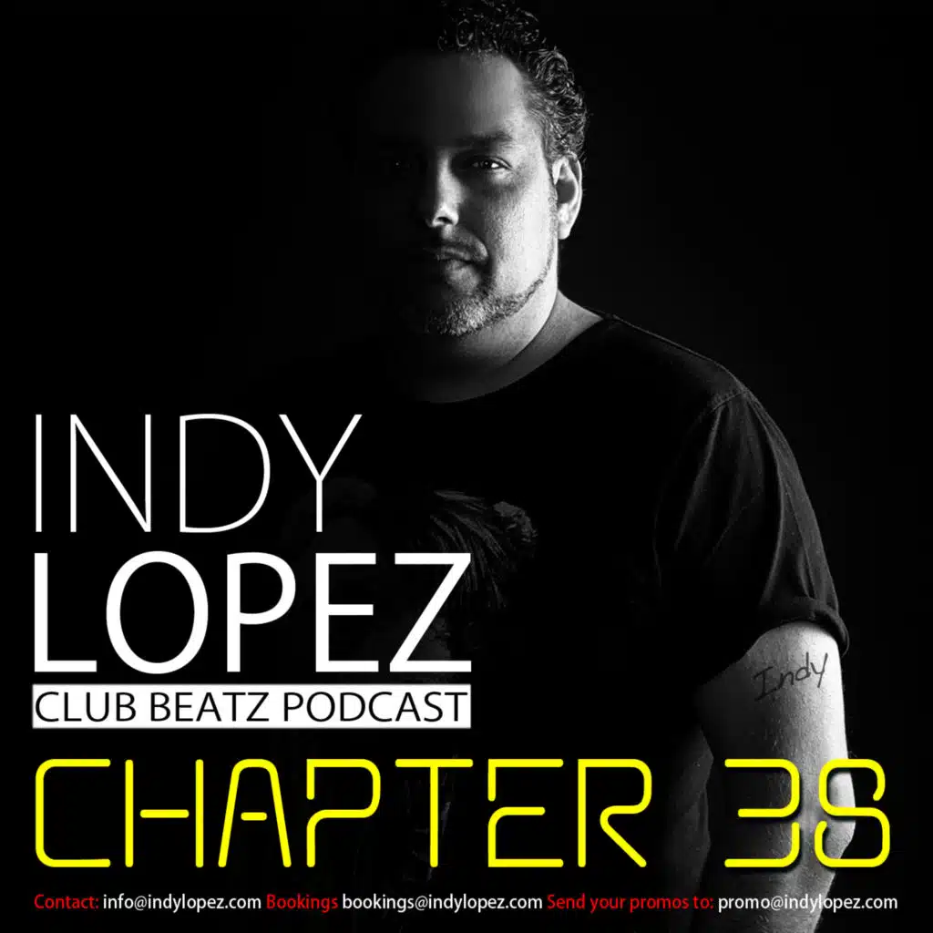 Chapter 38 Indy Lopez Presents Club Beatz