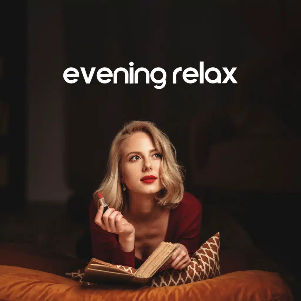 Evening Relax: Mind Relaxing Piano Music to Reduce Stress Before The Bedtime