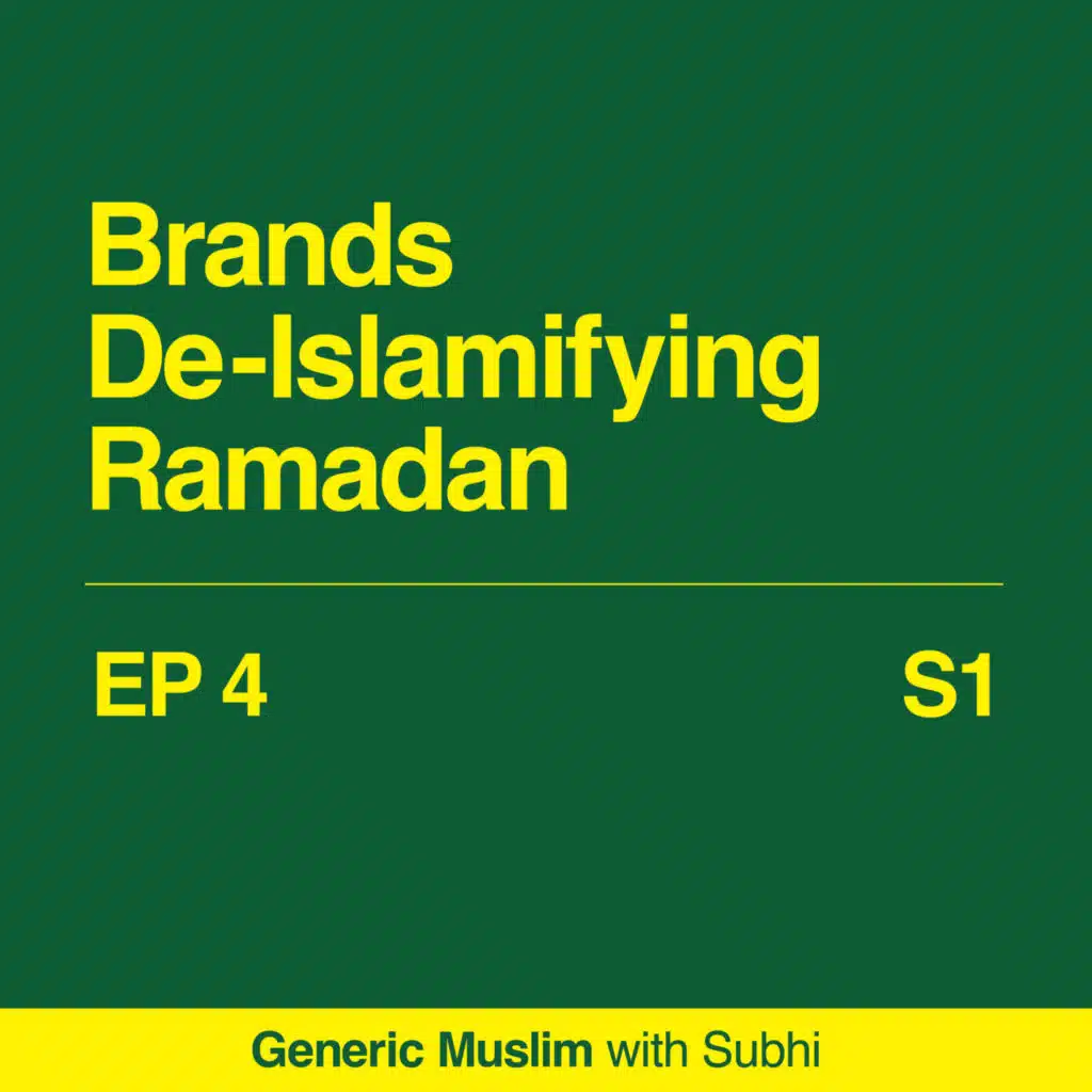 Brands De-Islamifying Ramadan