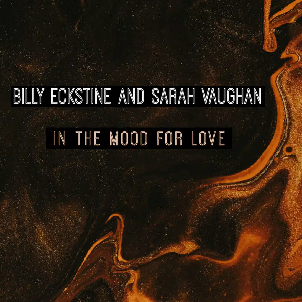 Billy Eckstine And Sarah Vaughan