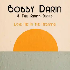 Bobby Darin & The Rinky-Dinks