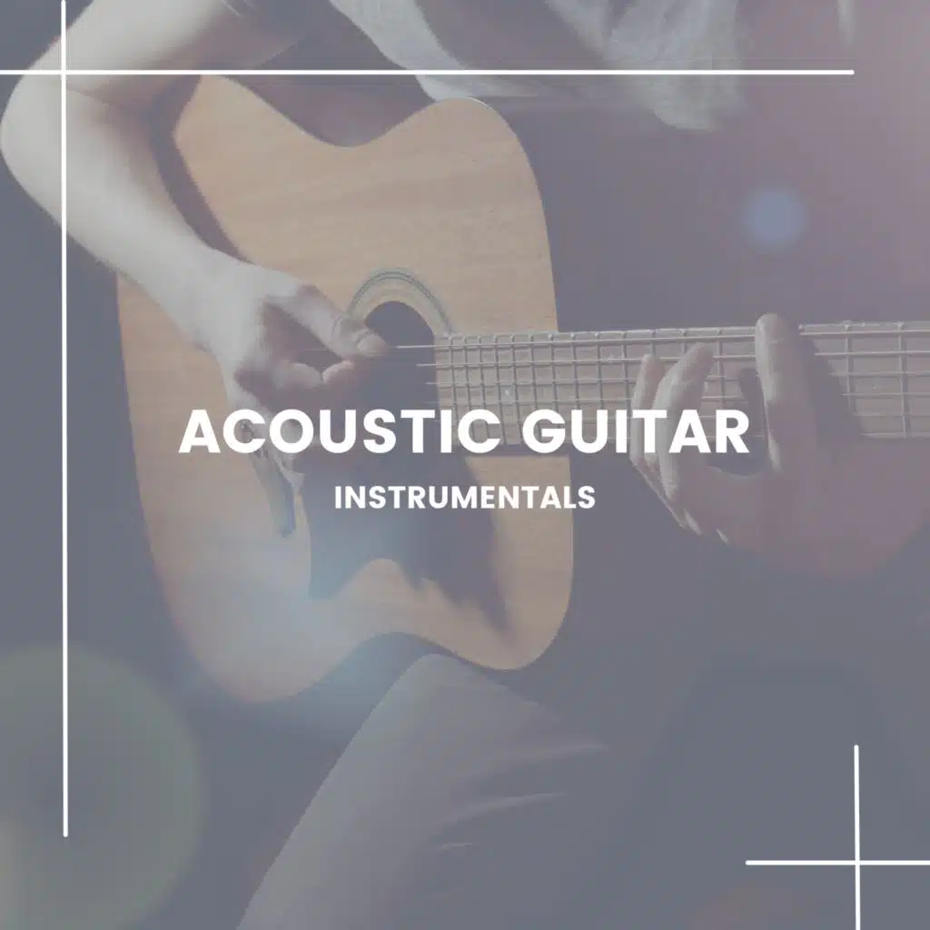 Guitar Instrumentals & Relaxing Acoustic Guitar