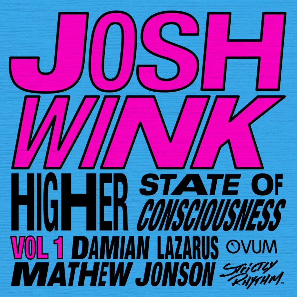 Higher State Of Consciousness Vol. 1