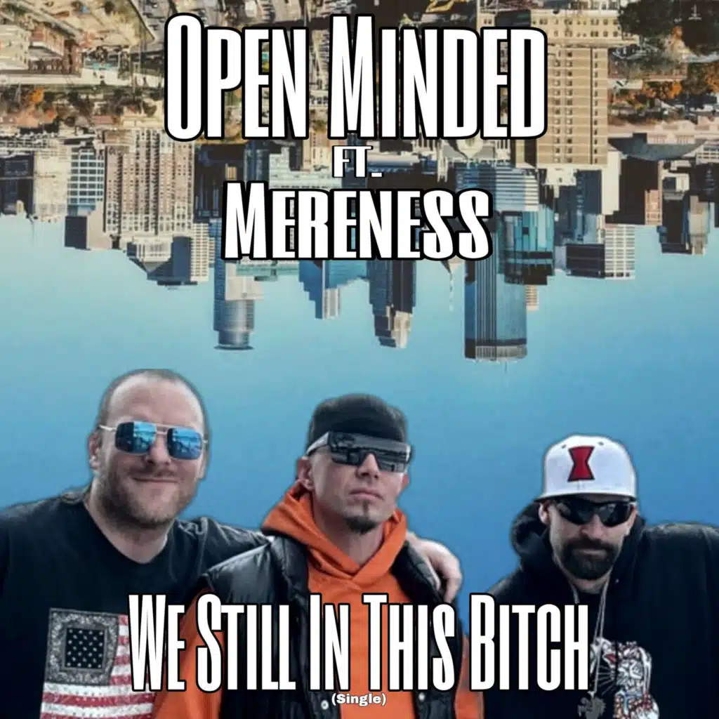 We Still in This Bitch (feat. Mereness)