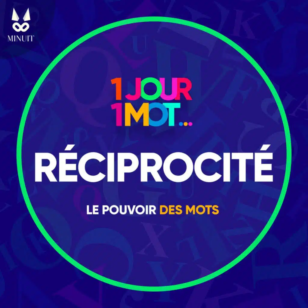 RÉCIPROCITÉ