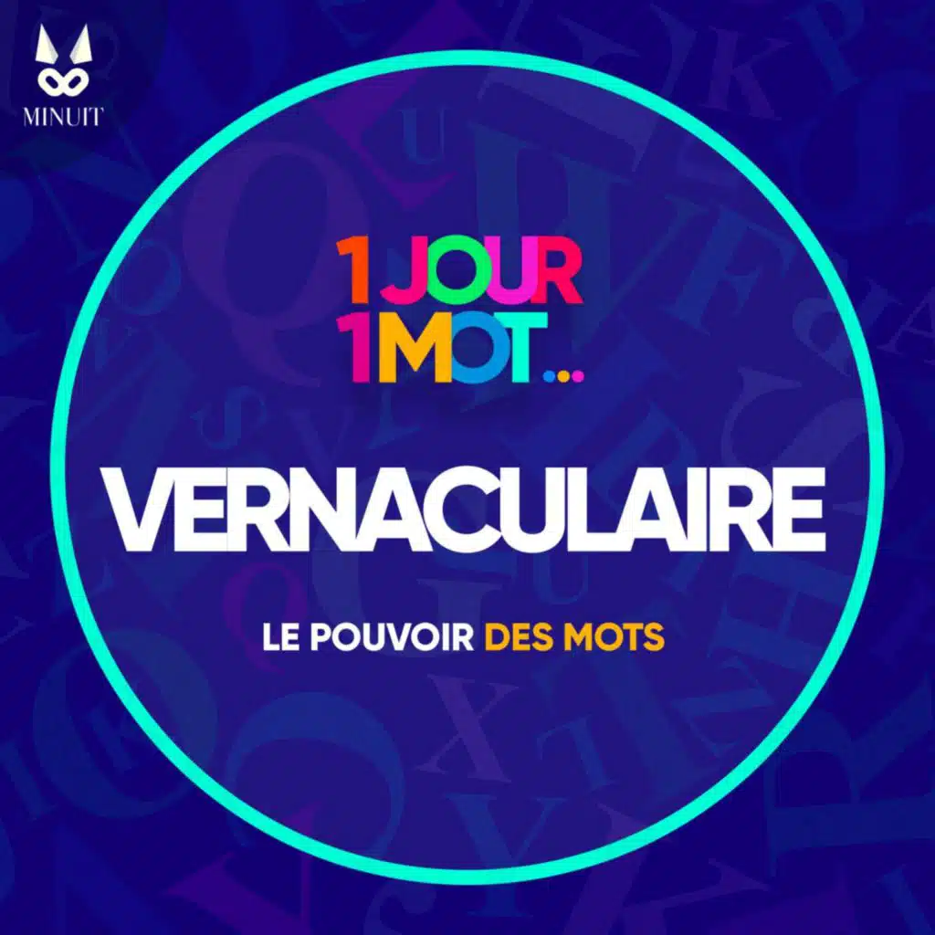 VERNACULAIRE
