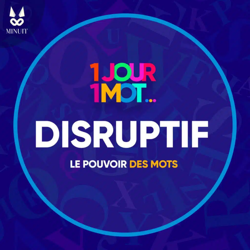 DISRUPTIF