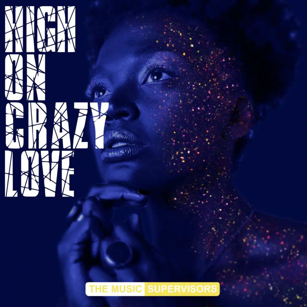 High on Crazy Love