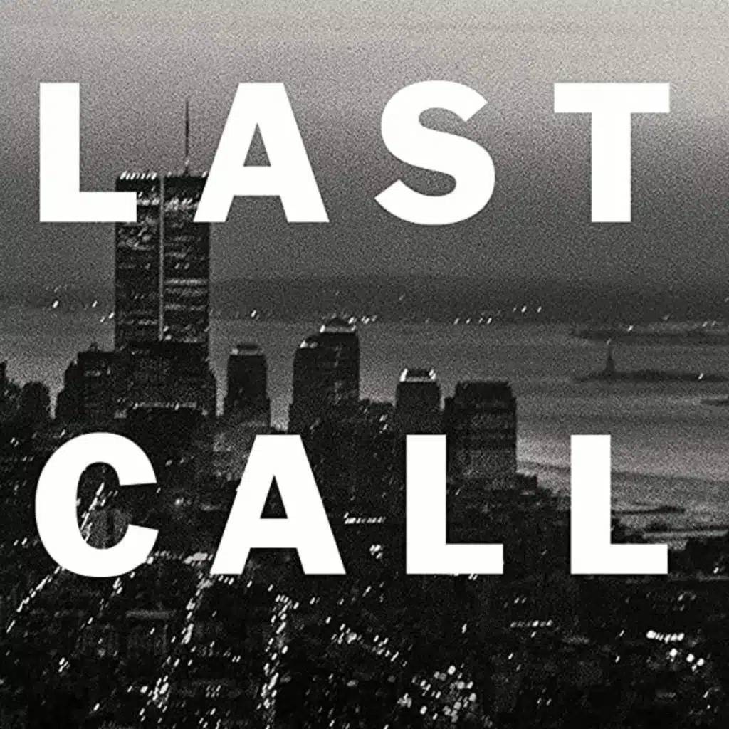 LAST CALL