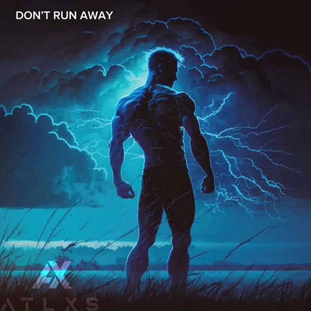 Don't Run Away