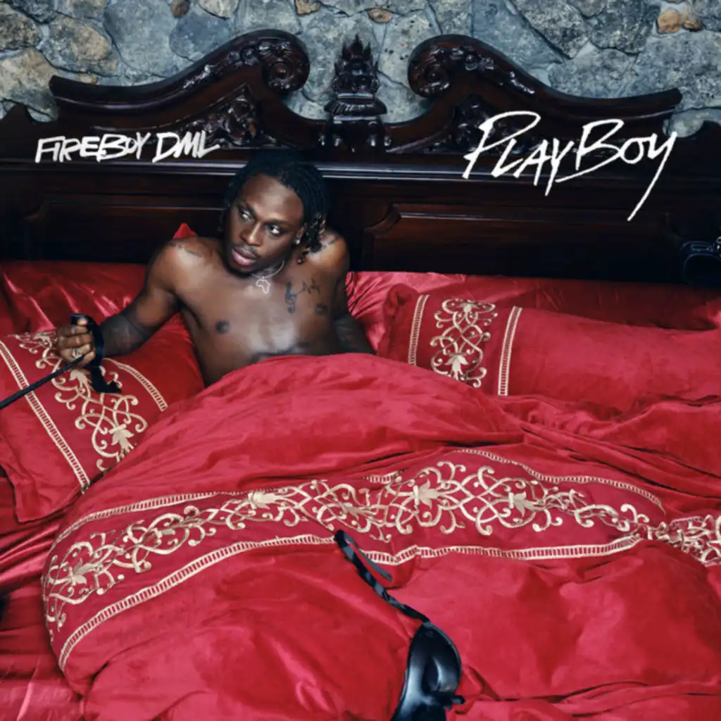 fireboy DML - playboy remix dj jay-p