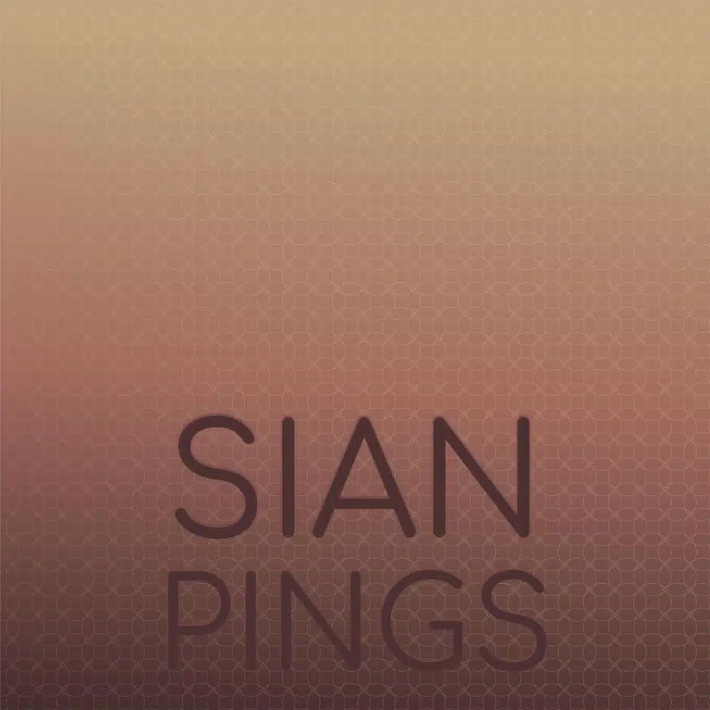 Sian Pings