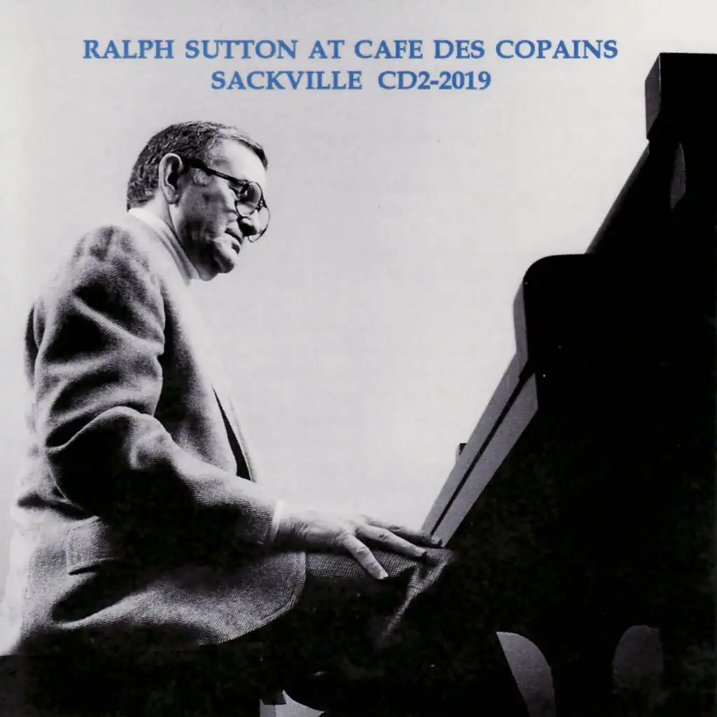 Ralph Sutton at Cafe Des Copains