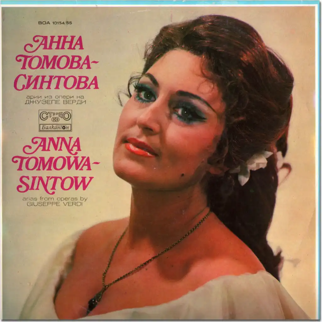 Anna Tomowa-Sintow: Arias from Operas by Verdi