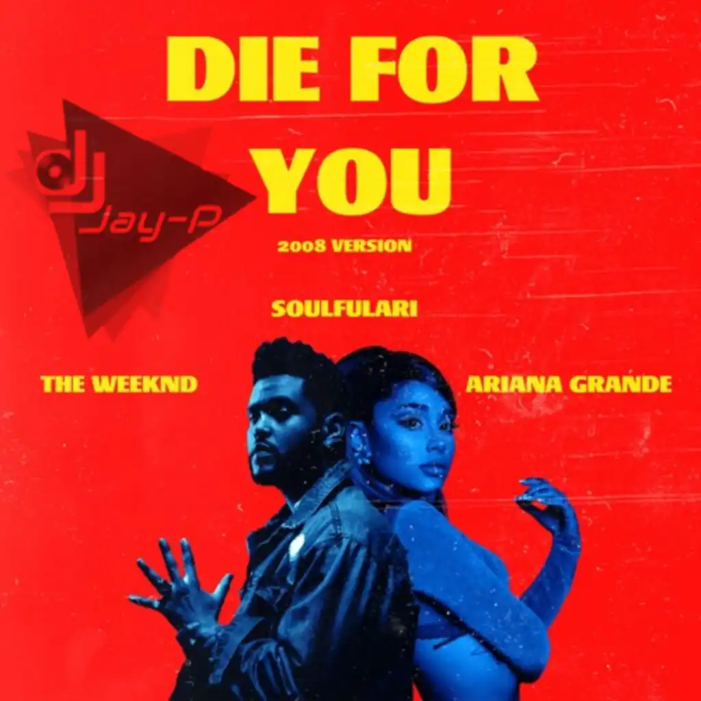THE WEEKEND & ARIANA GRANDE - DIE FOR YOU REMIX
