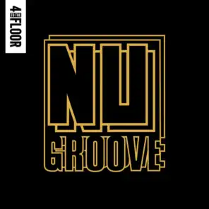 4 To The Floor Presents Nu Groove (Mixed)