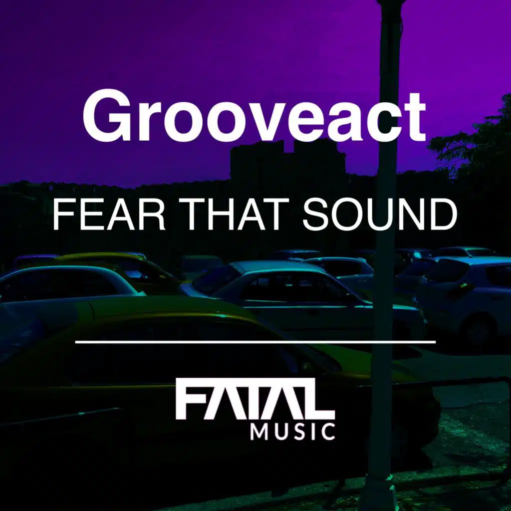 Fear That Sound