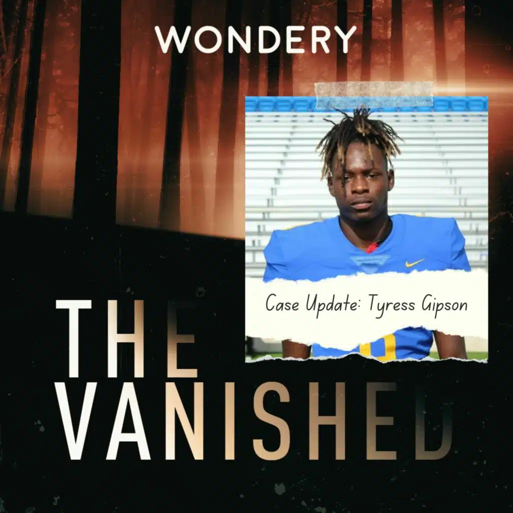 Case Update: Tyress Gipson