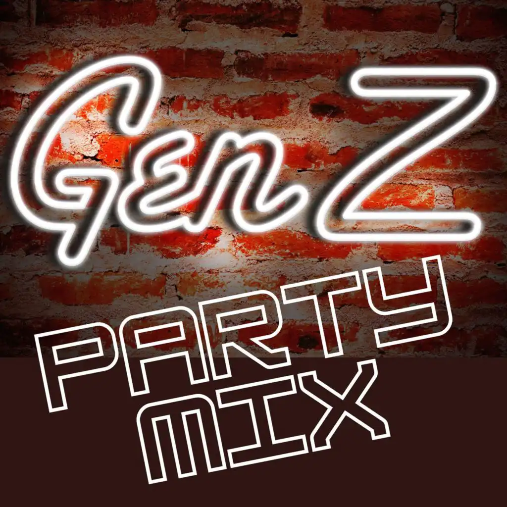 Gen Z Party Mix