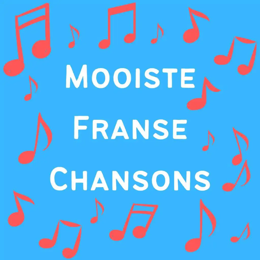 Mooiste Franse Chansons