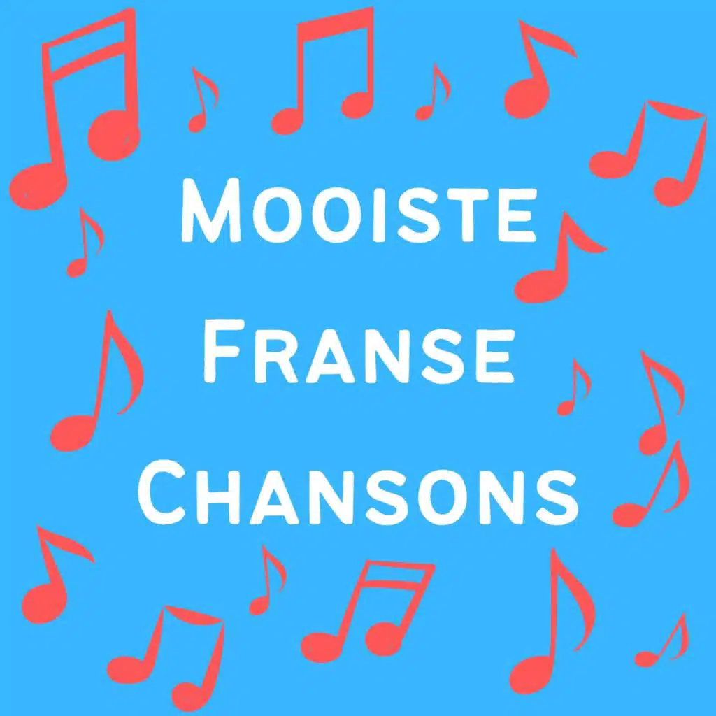 Mooiste Franse Chansons