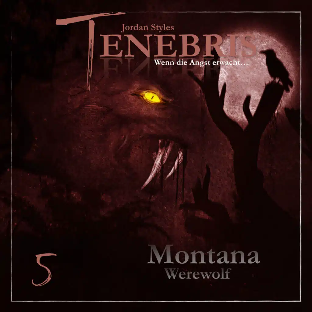 Tenebris Folge 05 - Montana Werewolf