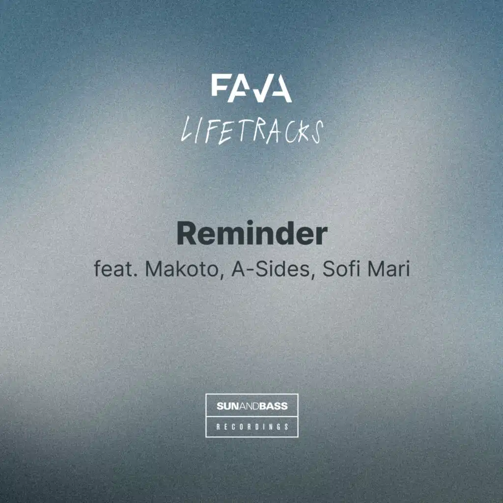Reminder (feat. A-Sides & Sofi Mari)