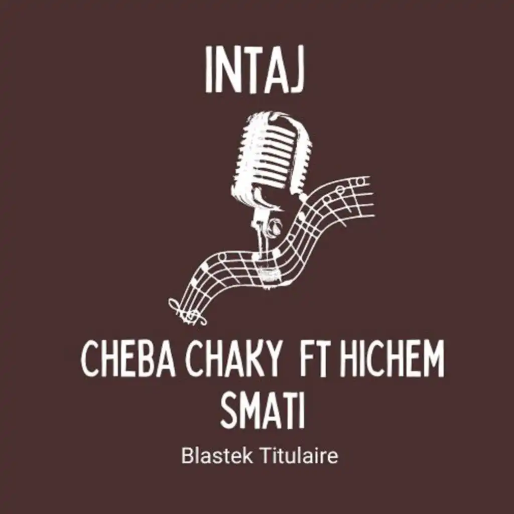 Blastek Titulaire (feat. Hichem Smati)