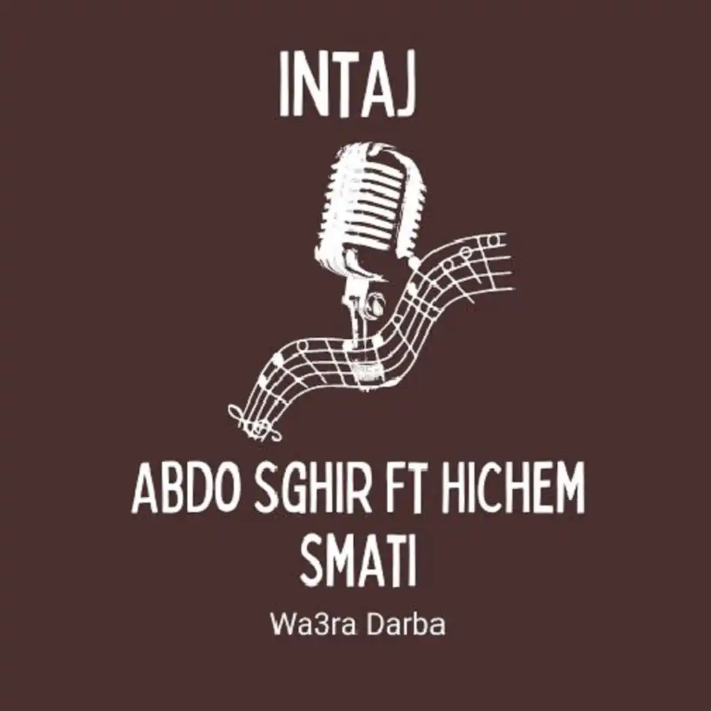 Wa3ra Darba (feat. Hichem Smati)