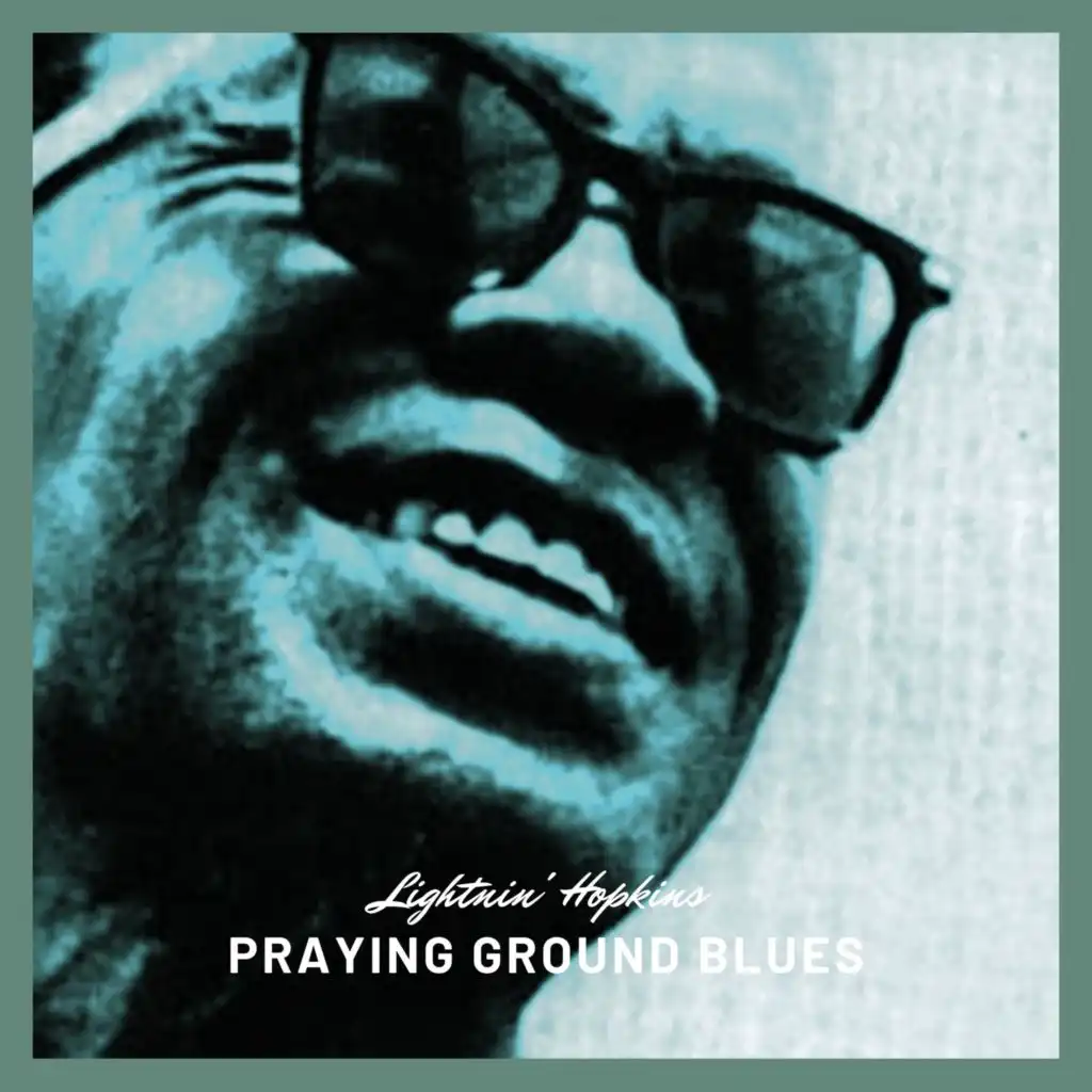 Praying Ground Blues