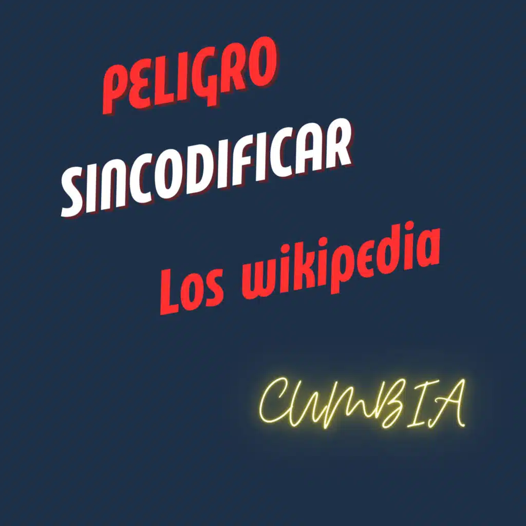 Los Wikipedia Cumbia Sin Codificar