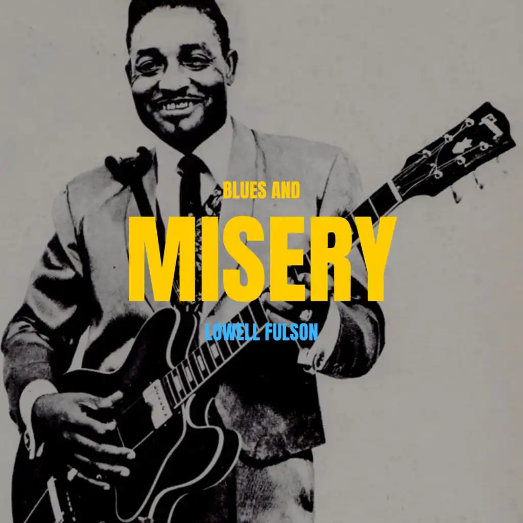 Blues and Misery