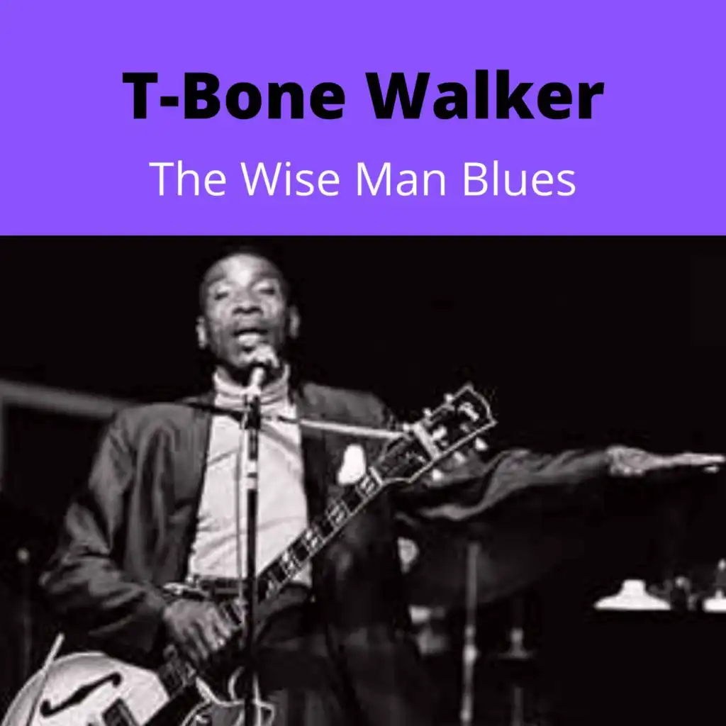 The Wise Man Blues (Original Recordings 1947 - 1950)