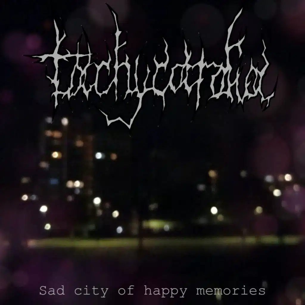 Sad city of happy memories