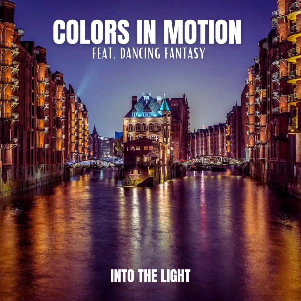 Into the Light (feat. Dancing Fantasy)
