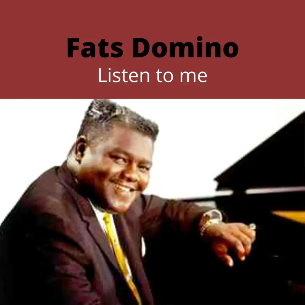 You Said You Loved Me (Rock and Rollin' with Fats Domino)