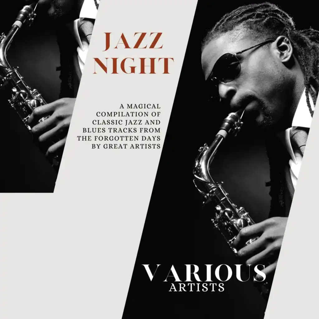 Jazz Night (A magical compilation of classic jazz and blues tracks from the forgotten days by great artists)