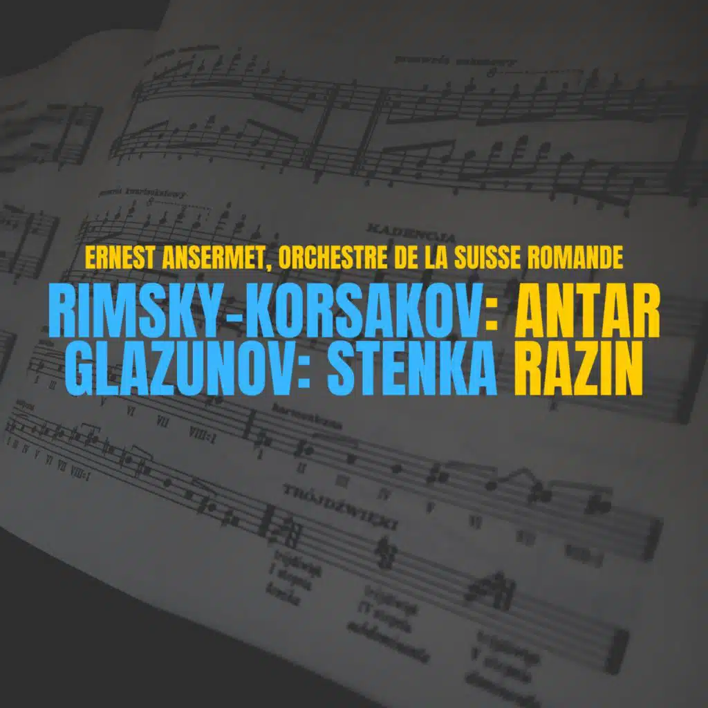 Rimsky-Korsakov: Antar - Glazunov: Stenka Razin