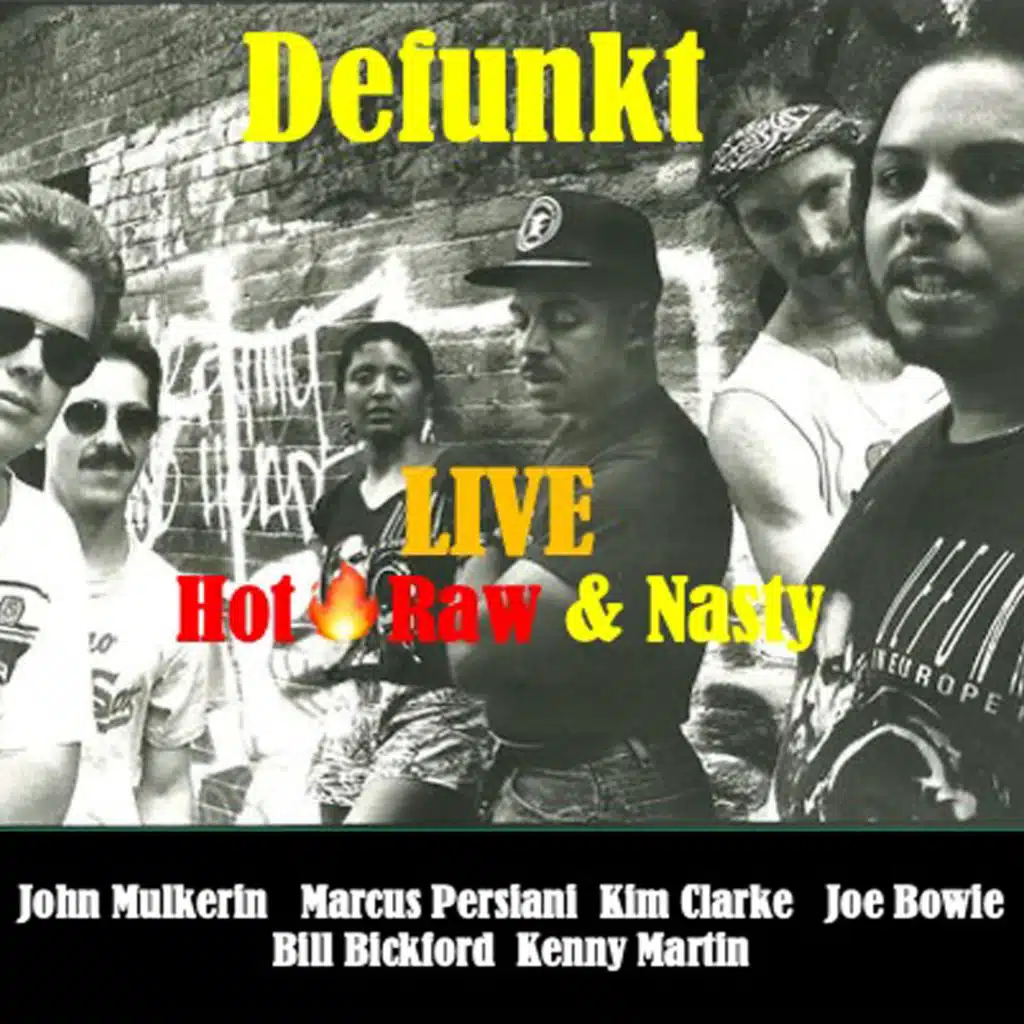 Defunkt "Hot Raw & Nasty"