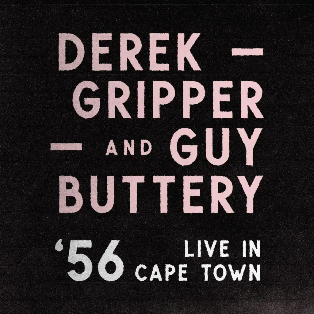 Guy Buttery & Derek Gripper