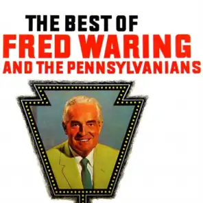 The Best Of Fred Waring & The Pennsylvanians