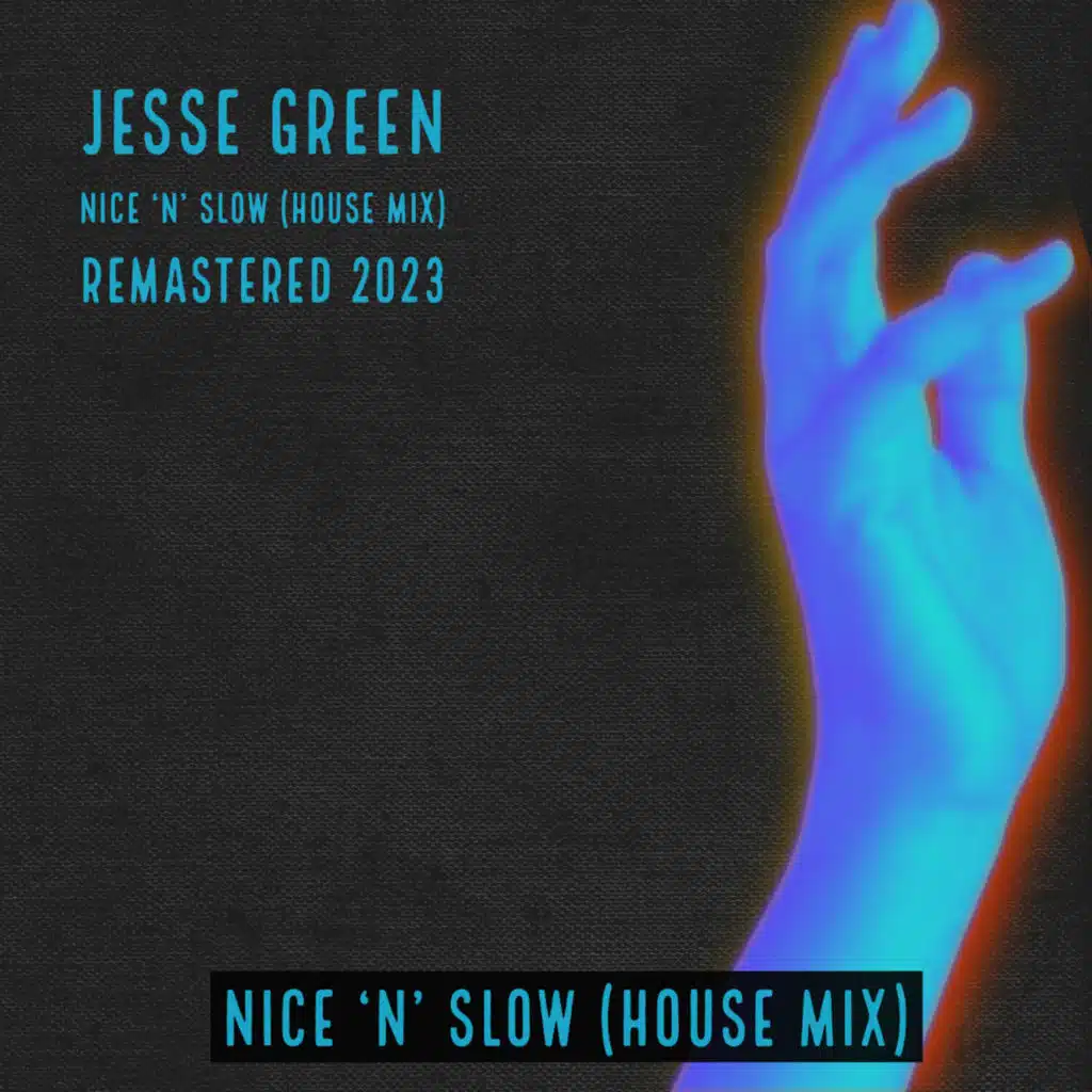 Nice 'N' Slow (Remastered 2023)